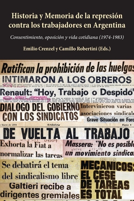 Historia Y Memoria De La Represi N Contra Los Trabajadores En Argentina