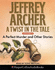 A Twist in the Tale: A Perfect Murder & Other Stories v. 1