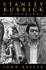 Stanley Kubrick: A Biography