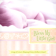 Bless My Little Girl
