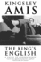The King's English: A Guide to Modern Usage