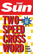 The Sun Two-Speed Crossword, Book 10