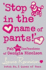 "Stop in the Name of Pants!"