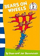 Bears on Wheels: Berenstain Bears