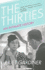 The Thirties: An Intimate History of Britain