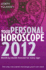 Your Personal Horoscope 2012: Month-by-month Forecasts for Every Sign