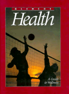 Glencoe Health: A Guide to Wellness