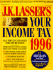 J. K. Lasser Your Income Tax, 1996