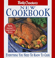 Betty Crocker's New Cookbook: Everything You Need to Know to Cook