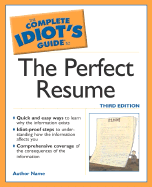 The Complete Idiot's Guide to Perfect Resume, 3e By Ireland, Susan