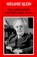 Envy and Gratitude & Other Works, 1946-1963