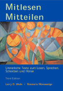 Mitlesen Mitteilen: Literarische Texte Zum Lesen, Sprechen, Schreiben Und Horen (with Audio CD)