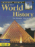 World History, Grades 9-12 Human Journey Modern World: Holt World History, Human Journey