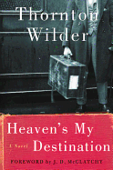 Heaven's my destination.