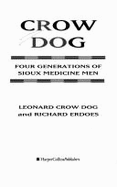 Crow Dog: Four Generations of Sioux Medicine Men