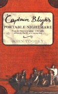Captain Bligh's Portable Nightmare: From the 