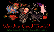Was it a good trade?
