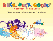 Duck, Duck, Goose!: A Coyote's on the Loose!