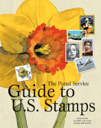 The Postal Service Guide to U.S. Stamps
