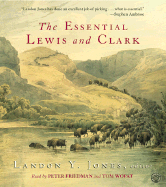 The Essential Lewis and Clark Selections CD: The Essential Lewis and Clark Selections CD