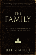 The Family: The Secret Fundamentalism at the Heart of American Power