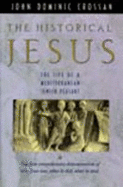 The Historical Jesus: The Life of a Mediterranean Jewish Peasant