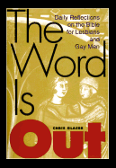 The Word Is Out: The Bible Reclaimed for Lesbians and Gay Men Chris Glaser