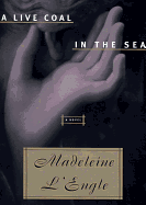 A Live Coal in the Sea