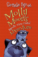 Molly Moon's Hypnotic Time Travel Adventure