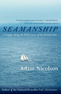 Seamanship: A Voyage Along the Wild Coasts of the British Isles