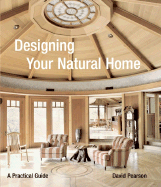 Designing Your Natural Home: A Practical Guide