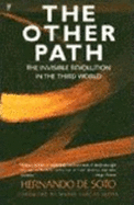 The Other Path: The Invisible Revolution in the Third World
