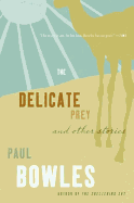 The delicate prey : and other stories