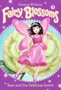 Rose and the Delicious Secret
