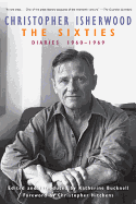 The Sixties: Diaries, Volume 2: 1960-1969