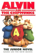 Alvin and the Chipmunks: The Junior Novel