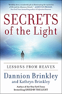 Secrets of the Light: Lessons from Heaven