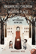 The Incorrigible Children of Ashton Place: Bk. 1