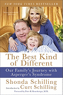 The Best Kind of Different: Our Family's Journey with Asperger's Syndrome