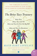 The Betsy-Tacy Treasury: The First Four Betsy-Tacy Books