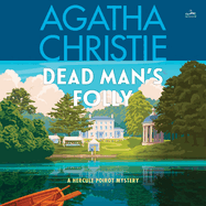 Dead Man's Folly: A Hercule Poirot Mystery