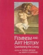 Feminism and Art History: Questioning the Litany