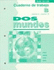 DOS Mundos: A Communicative Approach