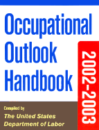 Occupational Outlook Handbook, 2002-2003 Edition