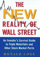The New Reality of Wall Street? Donald G. M. Coxe