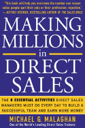 Making Millions in Direct Sales: The 8 Essential Activities Direct Sales Managers Must Do Every Day to Build a Successful Team and Earn More Money