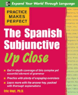 The Spanish Subjunctive Up Close