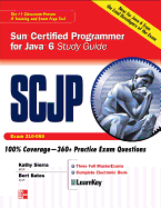SCJP Sun Certified Programmer for Java 6 Study Guide: Exam (310-065)