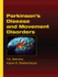 Parkinson's Disease and Movement Disorders