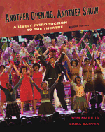 Another Opening, Another Show: An Introduction to the Theatre